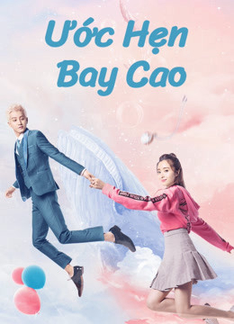 Ước Hẹn Bay Cao